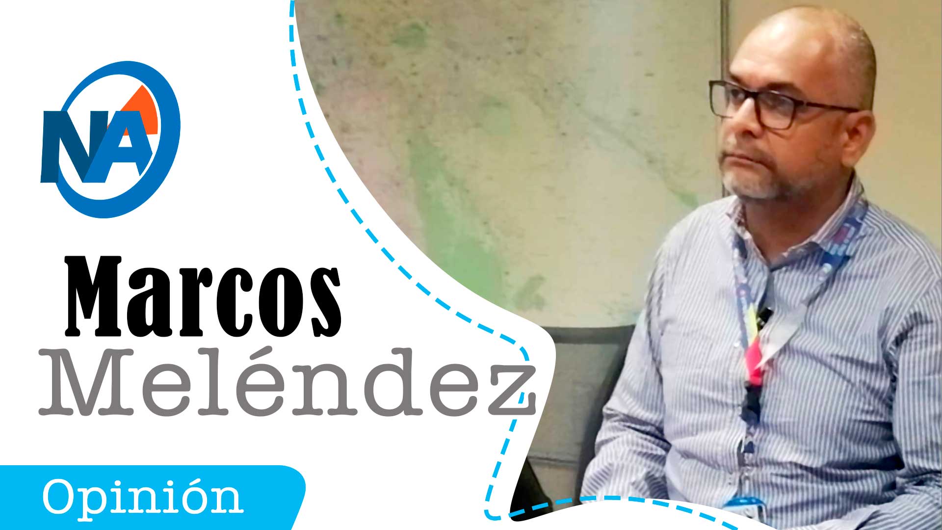 Marcos Melendez - Noticias Ahora